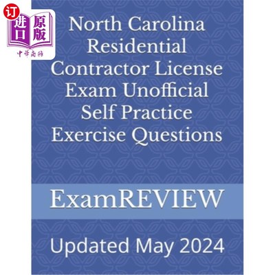 海外直订North Carolina Residential Contractor License Exam Unofficial Self Practice Exer 北卡罗莱纳住宅承包商执照考