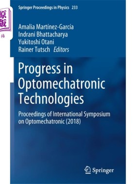 海外直订Progress in Optomechatronic Technologies 光电技术进展