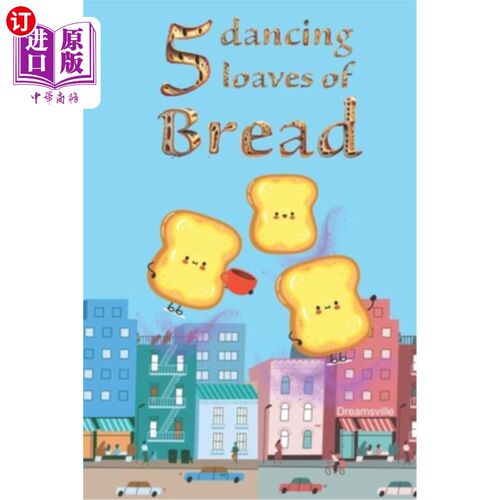 海外直订Five Dancing Loaves of Bread 五块跳舞的面包