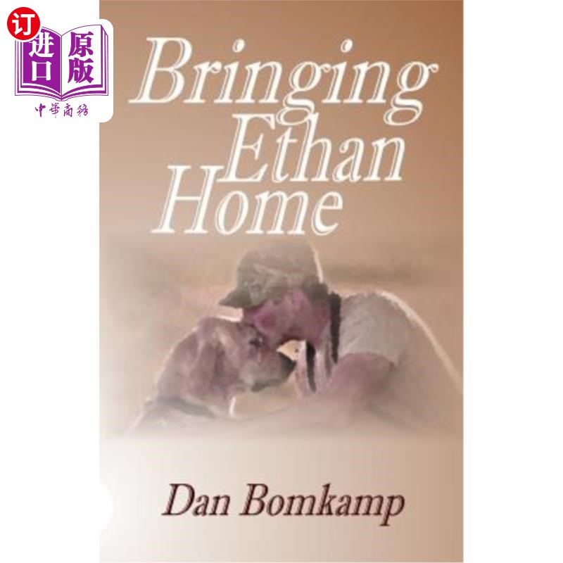 海外直订Bringing Ethan Home 把伊桑回家