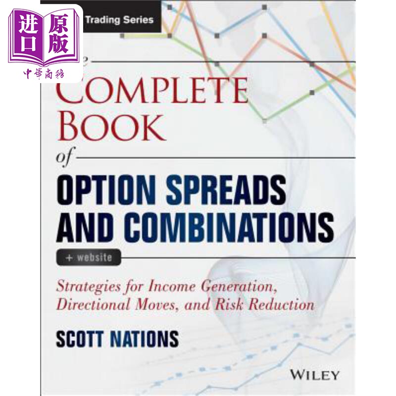 现货 期权扩展与组合 + 网站完全书 The Complete Book Of Option Spreads And Combinations + Website 英文原版Scott