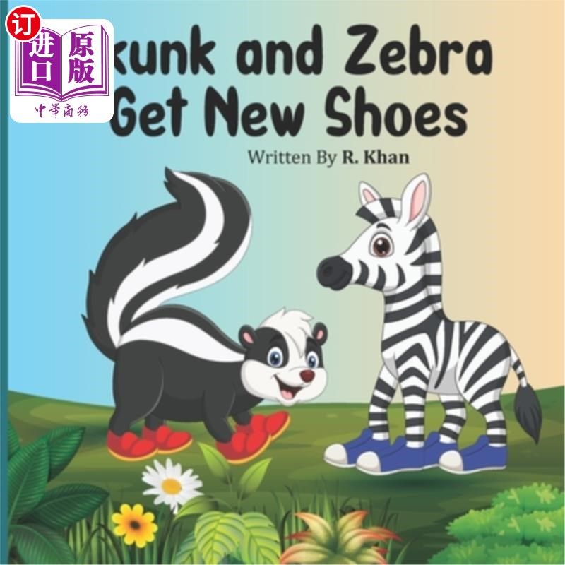 海外直订Skunk and Zebra Get New Shoes 臭鼬和斑马有了新鞋子