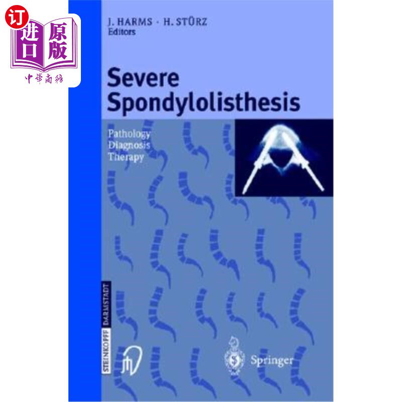 海外直订医药图书Severe Spondylolisthesis: Pathology - Diagnosis - Therapy 严重脊椎滑脱:病理-诊断-治疗