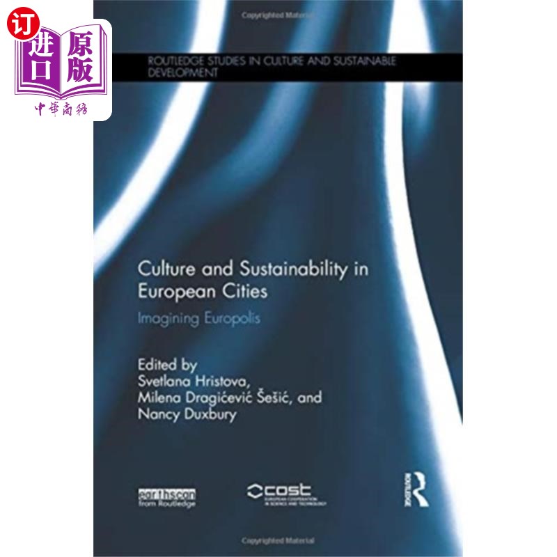 海外直订Culture and Sustainability in European Cities 欧洲城市的文化与可持续发展