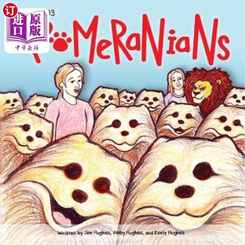 海外直订Keely's 103 Pomeranians: They Look Like Baby Lions 基利的103只博美犬:它们看起来像小狮子