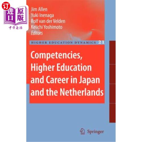 海外直订Competencies, Higher Education and Career in Japan and the Netherlands 日本和荷兰的能力、高等教育和职业