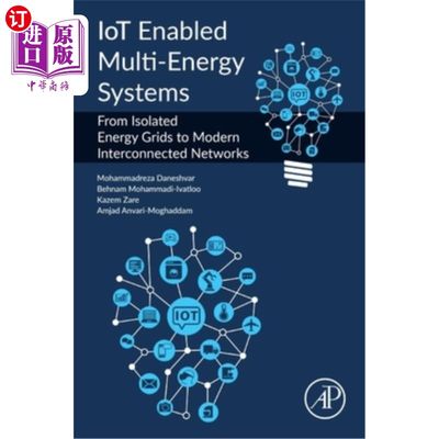 海外直订Iot Enabled Multi-Energy Systems: From Isolated Energy Grids to Modern Interconn 物联网支持的多能源系统:从