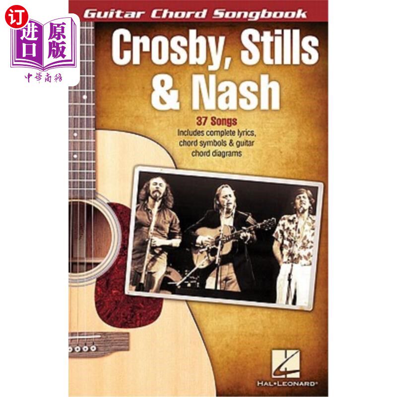 海外直订Crosby, Stills & Nash - Guitar Chord Songbook 克罗斯比、斯蒂尔斯和纳什——吉他和弦歌曲集