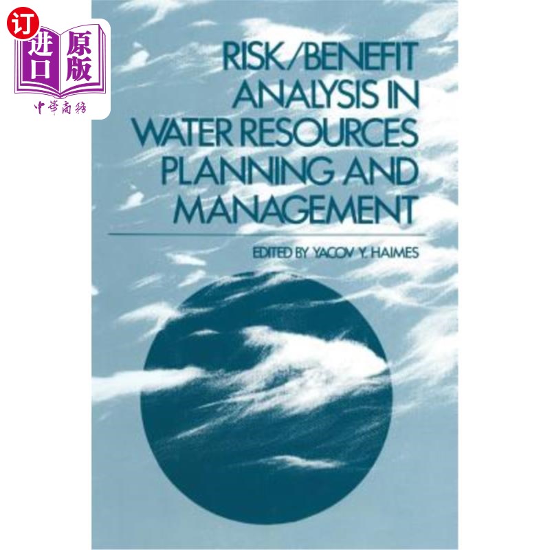 海外直订Risk/Benefit Analysis in Water Resources Planning and Management 水资源规划与管理中的风险/效益分析
