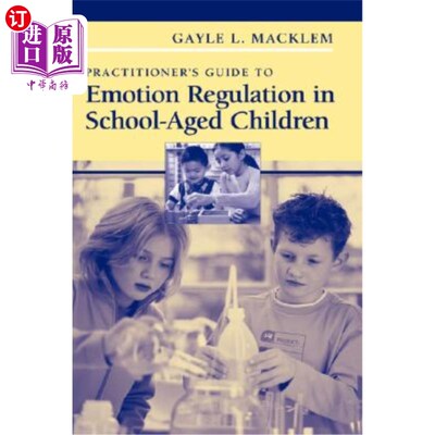 海外直订医药图书Practitioner's Guide to Emotion Regulation in School-Aged Children 学龄儿童情绪调节从业者指南