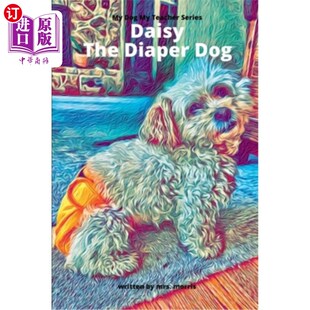 海外直订Daisy The Diaper Dog 尿布狗黛西
