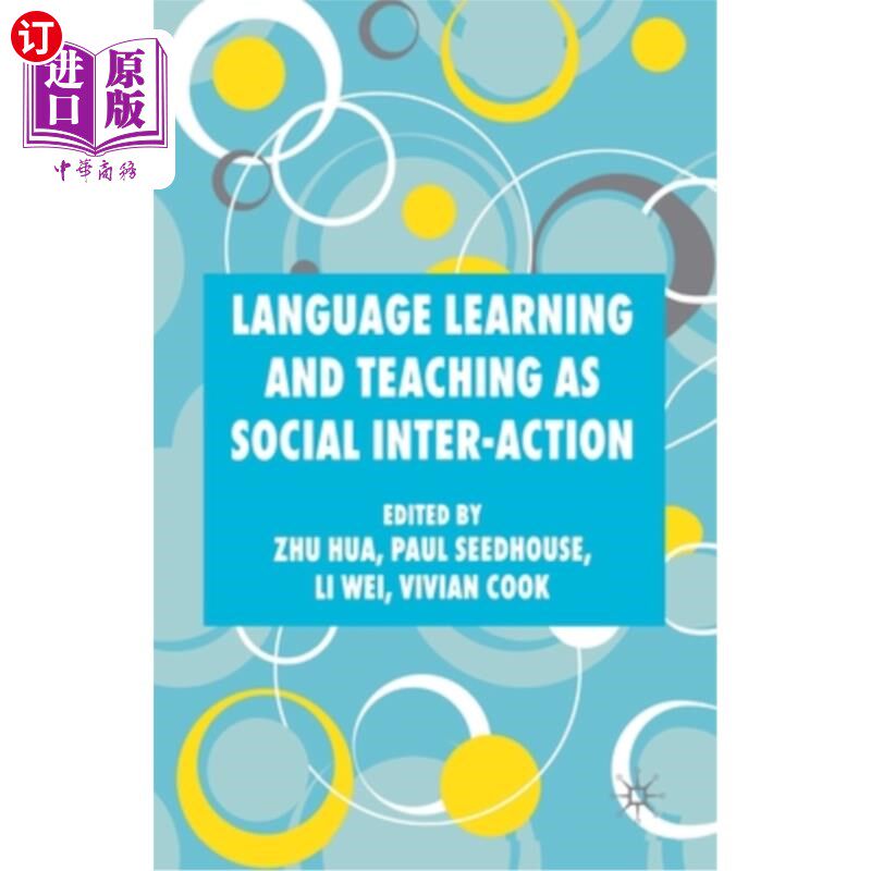 海外直订Language Learning and Teaching as Social Inter-Action 作为社会互动的语言学习和教学