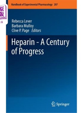 海外直订医药图书Heparin - A Century of Progress 肝素——一个世纪的进步