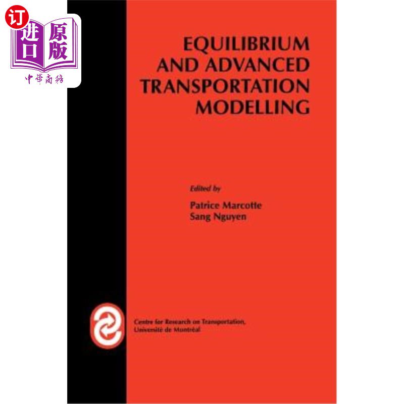 海外直订Equilibrium and Advanced Transportation Modelling 均衡与高级运输模型