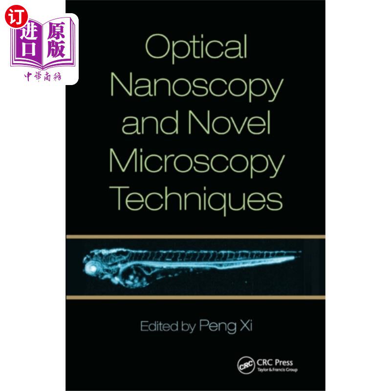 海外直订医药图书Optical Nanoscopy and Novel Microscopy Techniques 光学纳米显微镜和新型显微技术