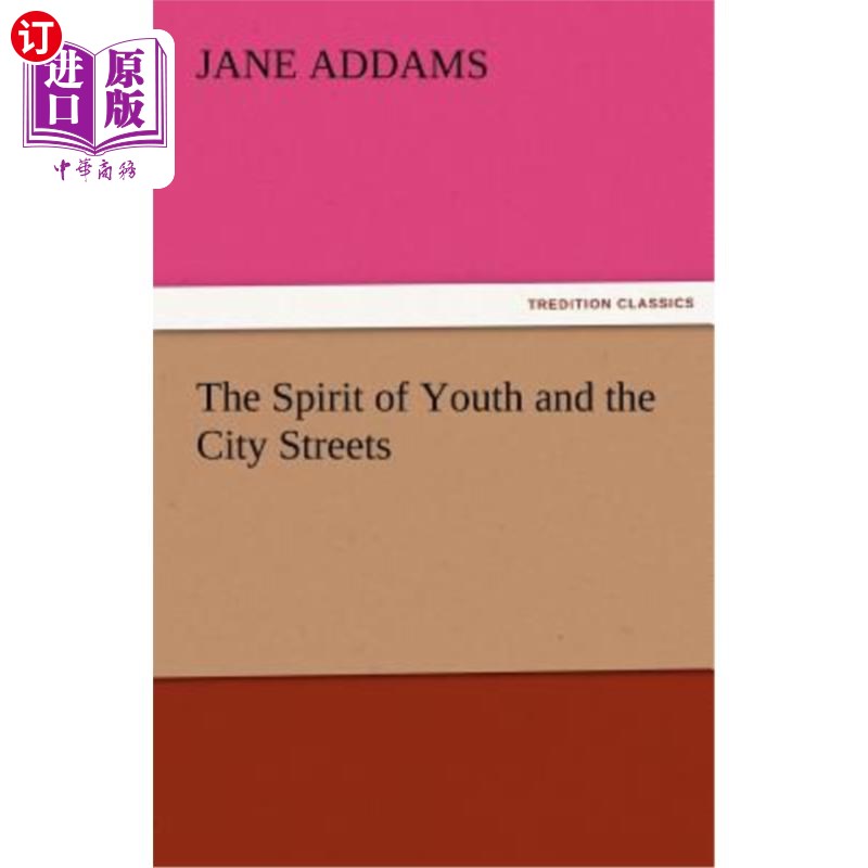 海外直订The Spirit of Youth and the City Streets 青年精神与城市街道