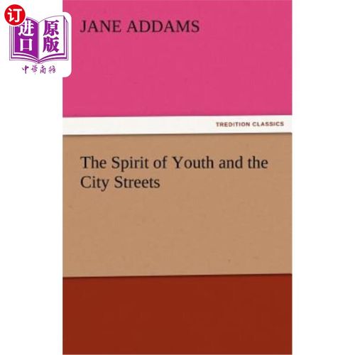 海外直订The Spirit of Youth and the City Streets 青年精神与城市街道