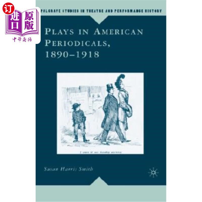 海外直订Plays in American Periodicals, 1890-1918 美国期刊中的戏剧(1890-1918年