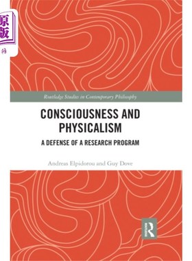 海外直订Consciousness and Physicalism 意识与物理主义