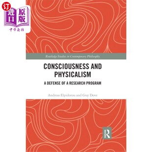 海外直订Consciousness and Physicalism 意识与物理主义