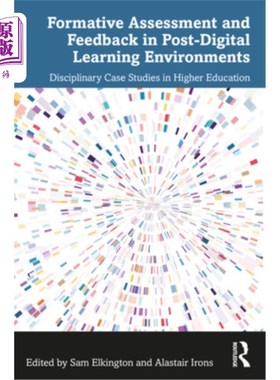 海外直订Formative Assessment and Feedback in Post-Digital Learning Environments: Discipl 后数字化学习环境中的形成性