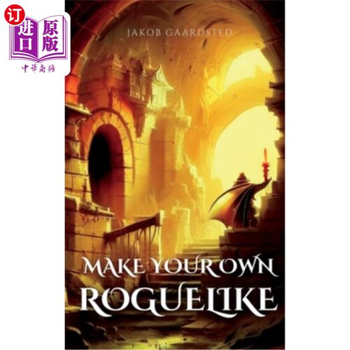 海外直订How to Make Your Own Roguelike with TypeScript 如何用TypeScript制作自己的Roguelike游戏