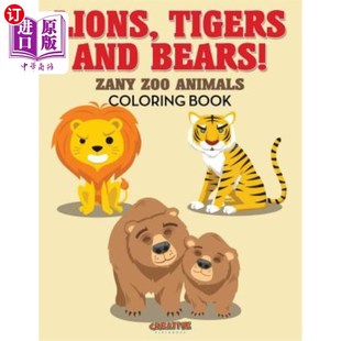狮子 滑稽动物园动物涂色书 Bears Animals Coloring Zoo and Zany 老虎和熊 海外直订Lions Book Tigers