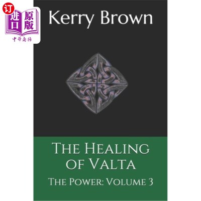海外直订The Healing of Valta: The Power: Volume 3 治愈瓦尔塔:力量:第三卷