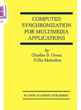 海外直订Computed Synchronization for Multimedia Applications 多媒体应用程序计算同步