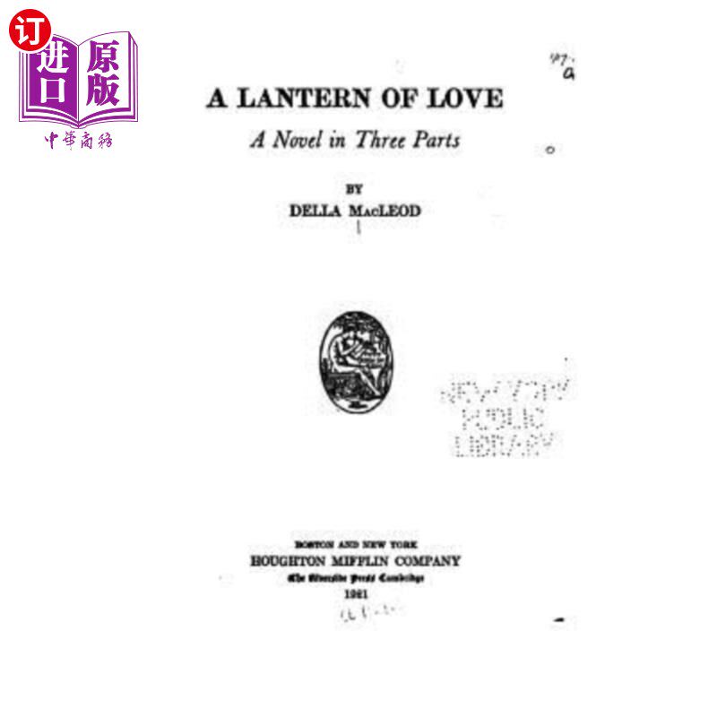 【中商海外直订】a lantern of love, a novel in three parts