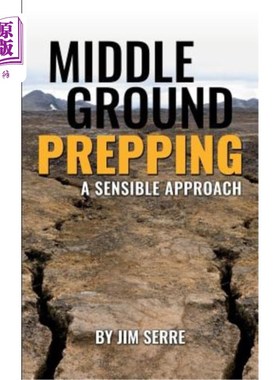 海外直订医药图书Middle Ground Prepping: A Sensible Approach 中间地带准备：明智的做法
