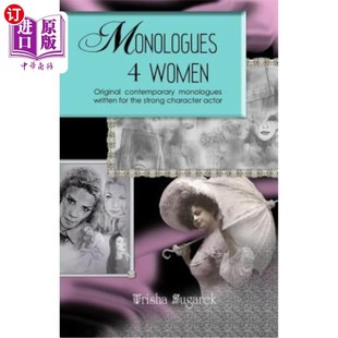 modern for Original 为个性 演员写 海外直订Monologues 女性独白 monologues Women strong the written 强 character