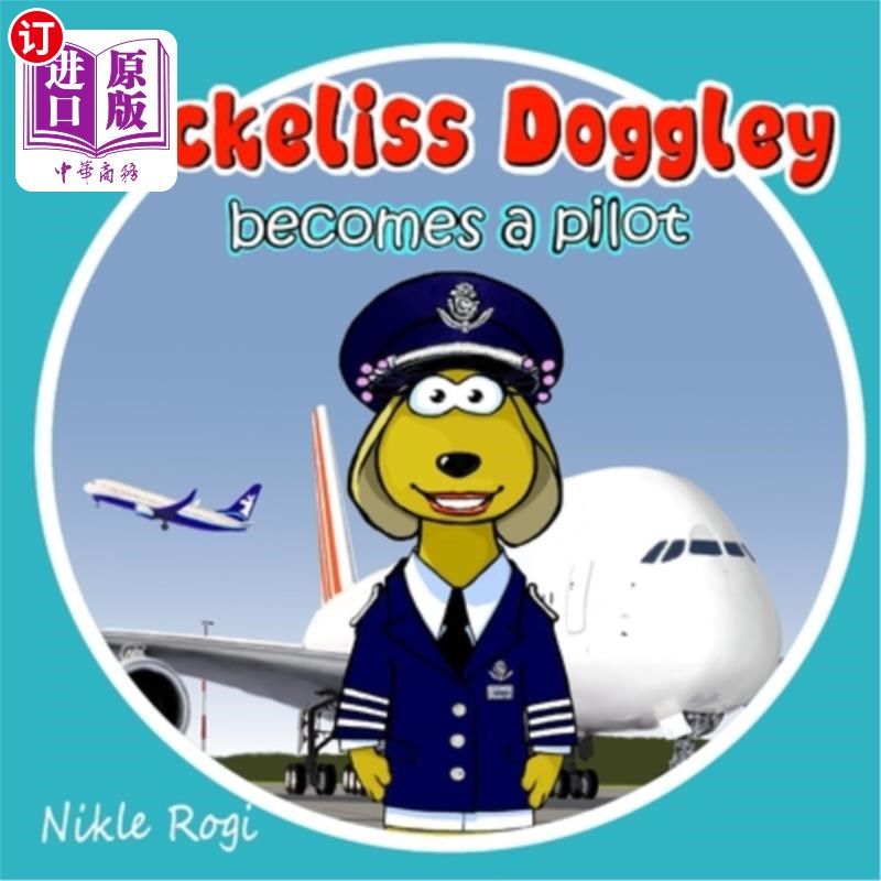 海外直订teckeliss doggley becomes a pilot 特克利斯·多格利成为