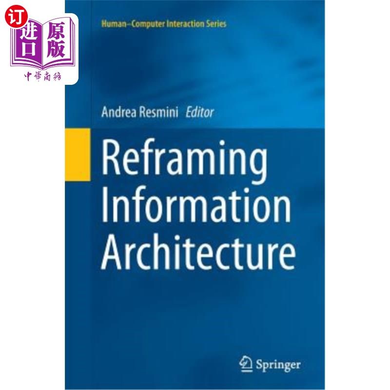 海外直订Reframing Information Architecture 重构信息架构