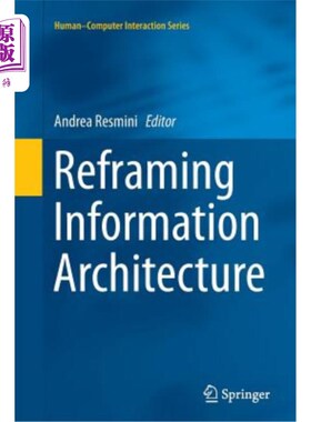 海外直订Reframing Information Architecture 重构信息架构