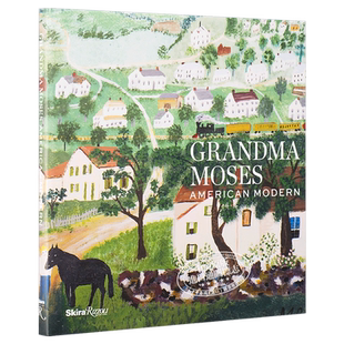 摩西奶奶画册：现代美国 进口艺术 Grandma Moses: American Modern Rizzoli【中商原版】