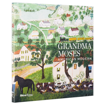 摩西奶奶画册：现代美国 进口艺术 Grandma Moses: American Modern Rizzoli【中商原版】