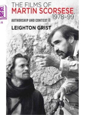海外直订The Films of Martin Scorsese, 1978-99: Authorship and Context II 马丁·斯科塞斯的电影，1978-1999：作者与背景II