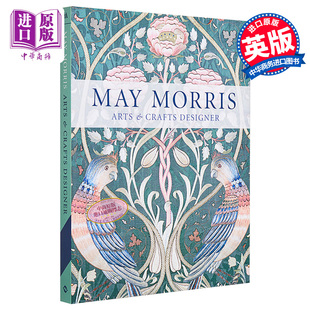 T&H Arts Designer 进口艺术 Crafts Morris 中商原版 预售 梅莫里斯：艺术与工艺设计师 May