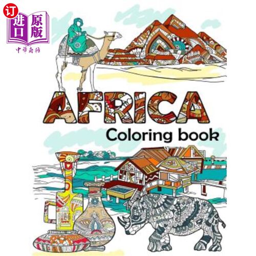 海外直订Africa Coloring Book: Adult Colouring Fun, Stress Relief Relaxation and Escape 非洲涂色书:成人涂色乐趣，缓