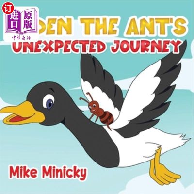 海外直订Alden The Ant's Unexpected Journey 蚂蚁奥尔登的意外之旅