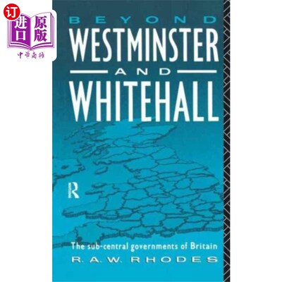 海外直订Beyond Westminster & Whitehall 超越威斯敏斯特和白厅