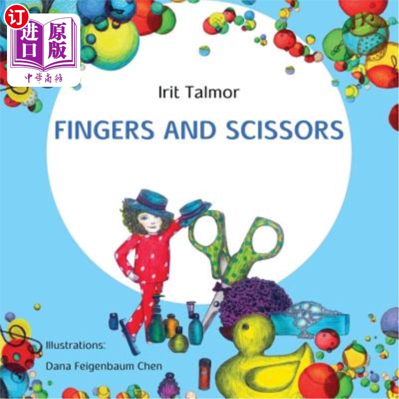 海外直订Fingers and Scissors: Children's book 手指和剪刀:儿童读物