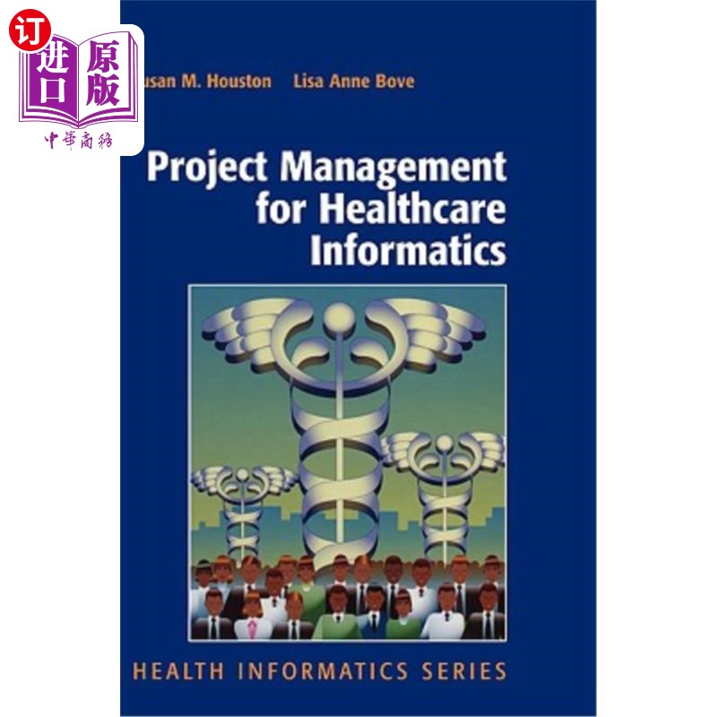 海外直订医药图书Project Management for Healthcare Informatics 医疗保健信息学项目管理