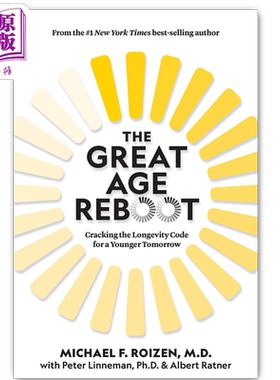 预售 大时代重启 为更年轻的明天破解长寿密码 The Great Age Reboot 英文原版 Peter Linneman Albert Ratner 【中商原版】