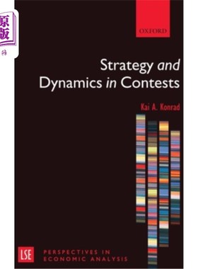 海外直订Strategy and Dynamics in Contests 竞赛中的策略和动态
