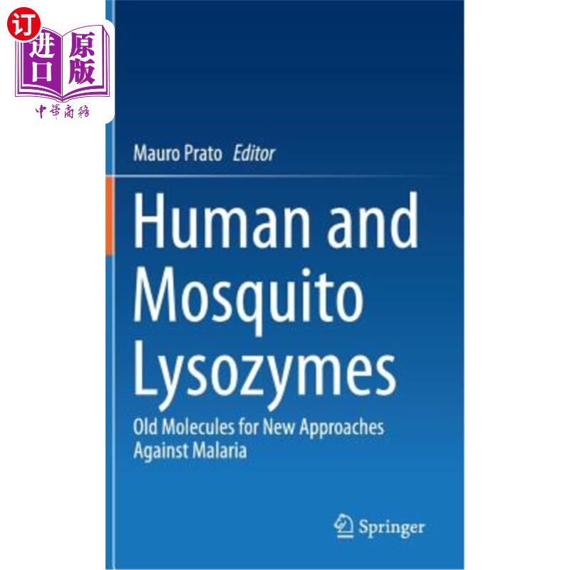 海外直订医药图书Human and Mosquito Lysozymes: Old Molecules for New Approaches Against Malaria 人类和蚊子溶菌酶:对