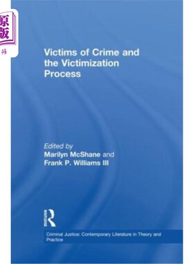 海外直订Victims of Crime and the Victimization Process 犯罪被害人与受害过程