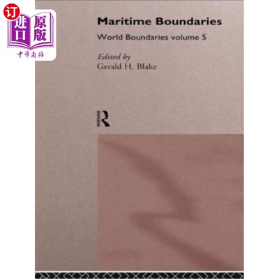 海外直订Maritime Boundaries: World Boundaries Volume 5 海洋边界:世界边界第5卷