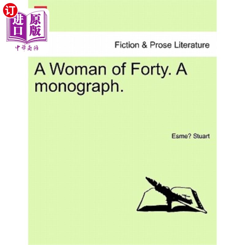 海外直订A Woman of Forty. a Monograph. 四十岁的女人。专著。